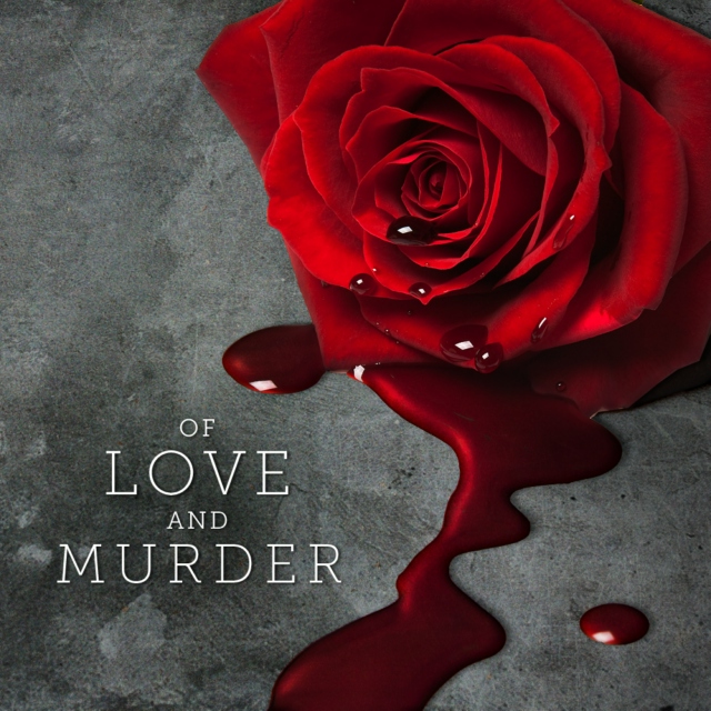 Of Love and Murder