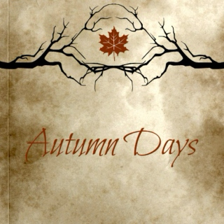 Autumn Days