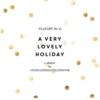 A VERY LOVELY HOLIDAY (MIX NO. 15)
