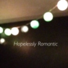 Hopelessly Romantic