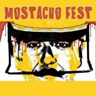 Mostacho Fest