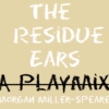 The Residue Years Playmix