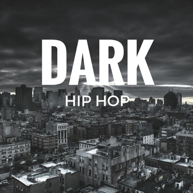 Dark hip hop - no wack s#!t
