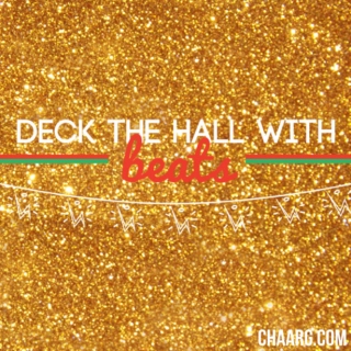 Deck The Hall With Beats