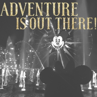 Adventure is Out There!