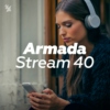 Armada Music Stream 40