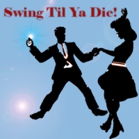 Swing Til Ya Die!