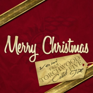 Merry Christmas from Torchwood 5