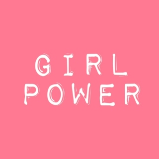 fuck yeah girl power