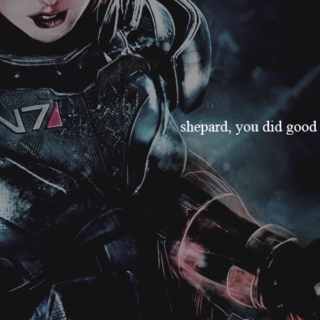 Shepard, you did good.