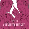 [love is] A PUNCH TO THE GUT