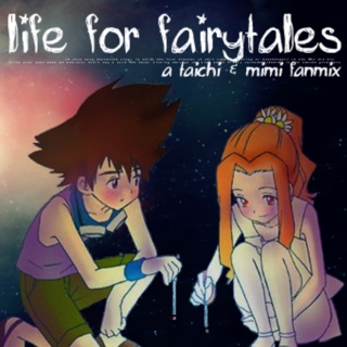 Life for Fairytales 