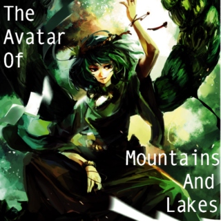 The Avatar of Mountains and Lakes  