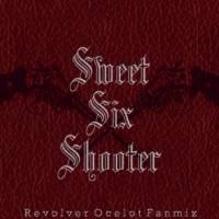 Sweet Six Shooter - Ocelot