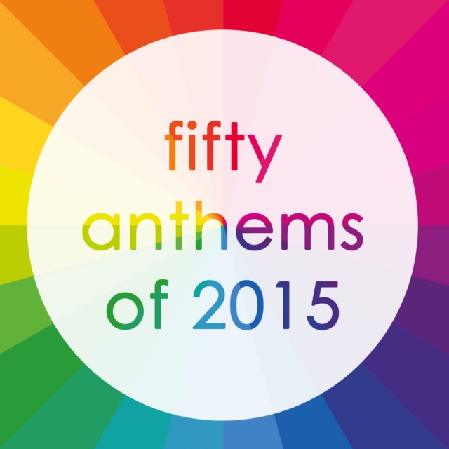 fifty anthems of 2015
