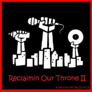 Reclaimin Our Throne II