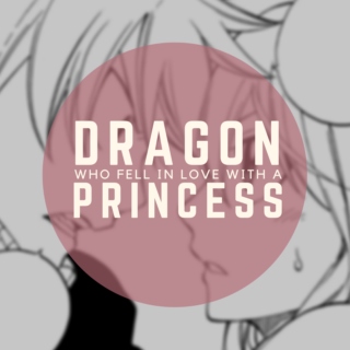 The Dragon who fell in love with a princess (Nalu)