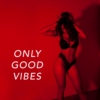 Only good vibes live
