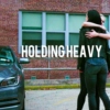 holding heavy