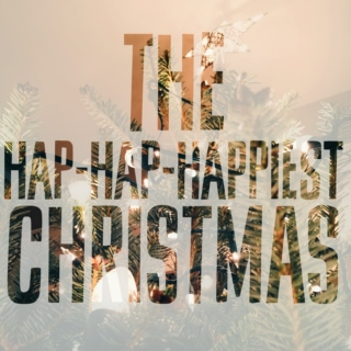 hap-hap-happiest christmas 