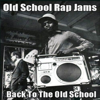 Old School Rap Jams