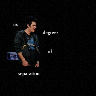 Six Degrees of Separation 