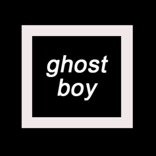 Ghost boy