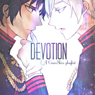 ❝ Devotion. ❞
