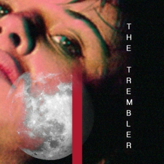 the trembler