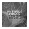 Mr. Strangé Presents The Pre-Party Mix 2015