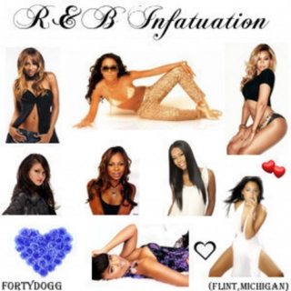 R&B Infatuation 