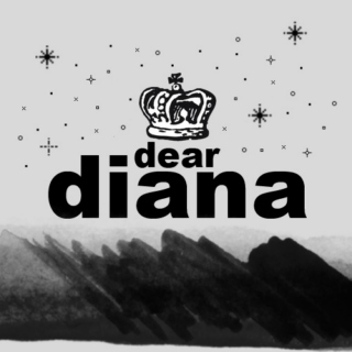 dear diana