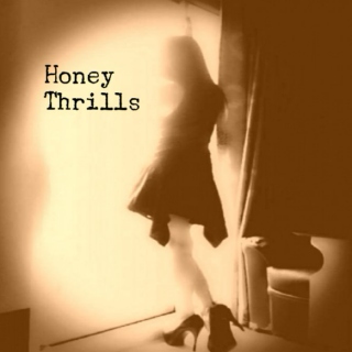 Honey Thrills