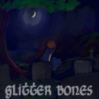 Glitter Bones