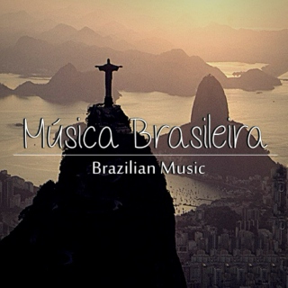 Música Brasileira - Brazilian Music