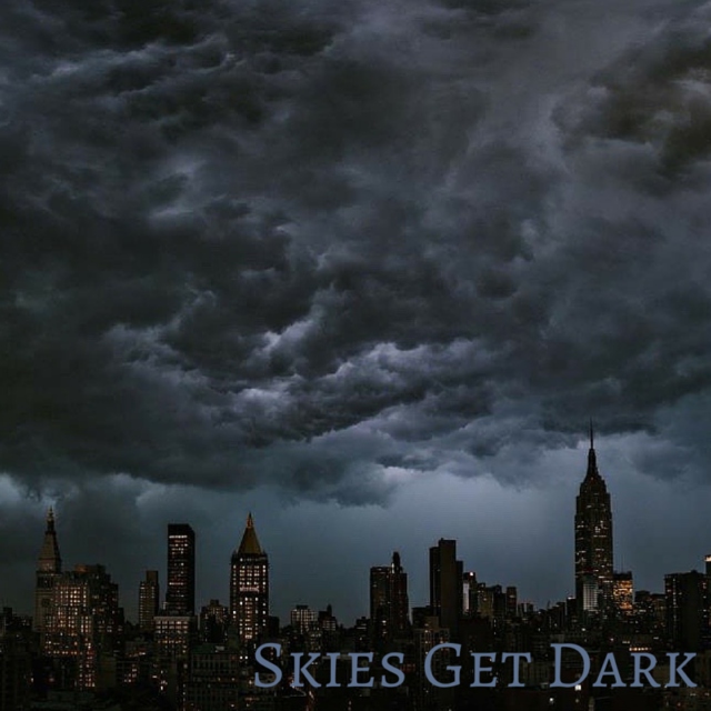 Skies Get Dark