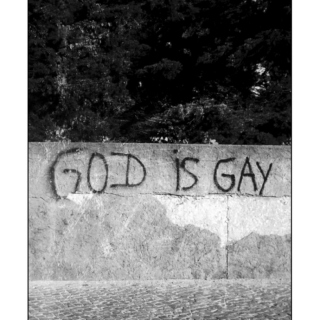 god is gay.