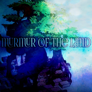 murmur of the land