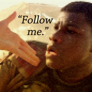 "Follow me."
