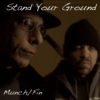 Stand Your Ground: A Munch/Fin Mix