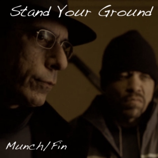 Stand Your Ground: A Munch/Fin Mix
