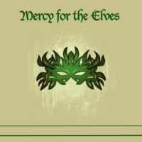 Mercy for the Elves
