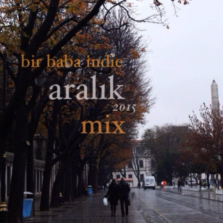 Bir Baba Indie Mix | December 2015