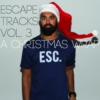 Escape Tracks / ❄ A Christmas Wrap ❄ /