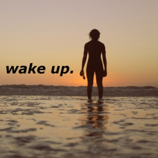 ( wake up! )