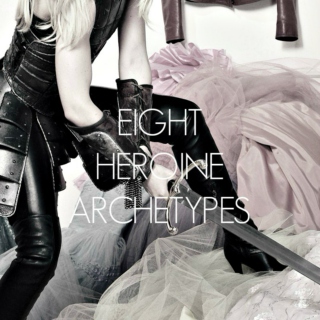 the eight heroine archetypes