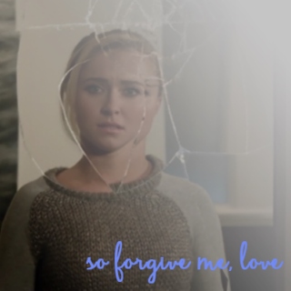 so forgive me, love