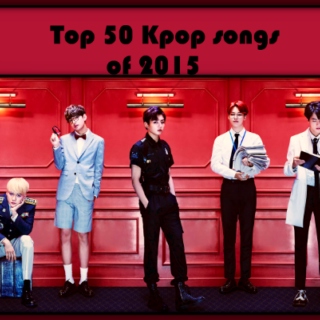 Top 50 Kpop songs of 2015