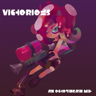 VICTORIOUS [octolingkin mix]