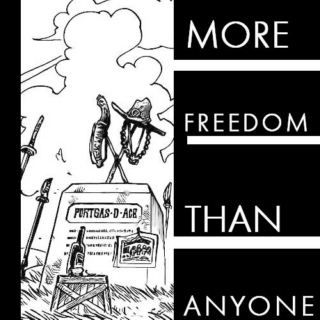 More Freedom Than Anyone